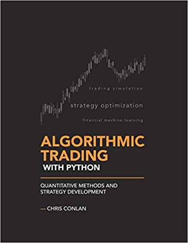 Algorithmic Trading with Python: Quantitative Methods and Strategy Development